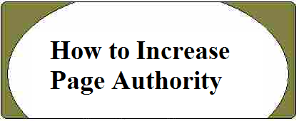 How to increase Page Authority How to increase Page Authority